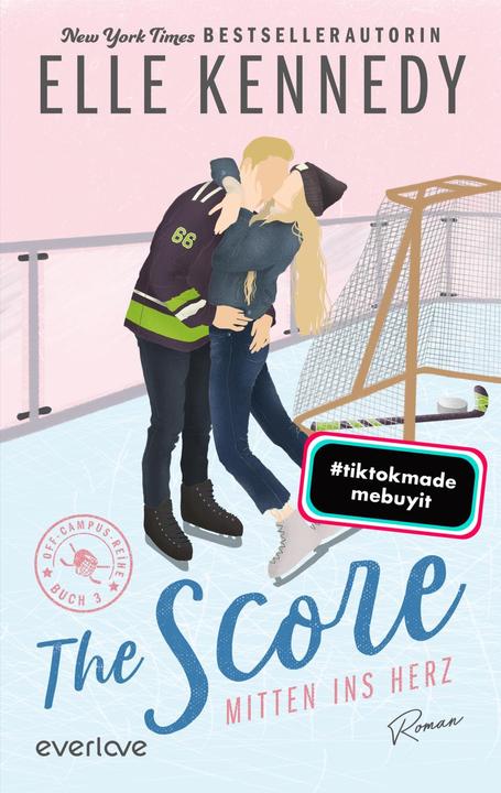 The Score – Mitten ins Herz (Deutsch, Elle Kennedy, Christina Kagerer, 2024)