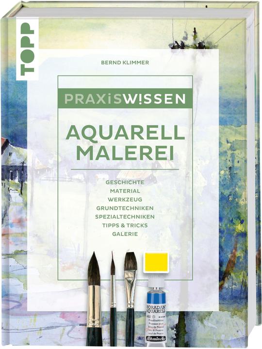 Actual product image Praxiswissen Aquarellmalerei (German, Bernd Klimmer, 2021)
