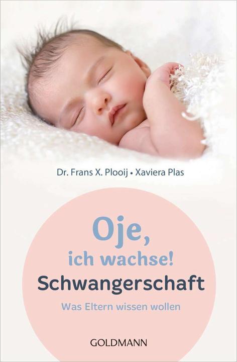 Image du produit Oje, ich wachse! Schwangerschaft (Allemand, Frans X. Plooij, 2017)
