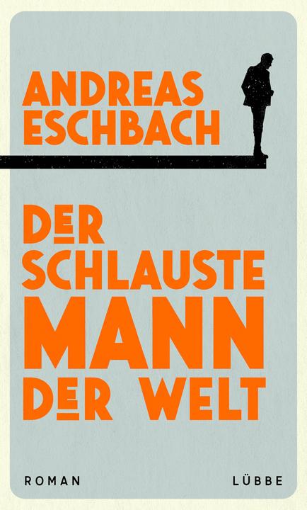 Immagine prodotto Der schlauste Mann der Welt (Tedesco, Andreas Eschbach, 2023)