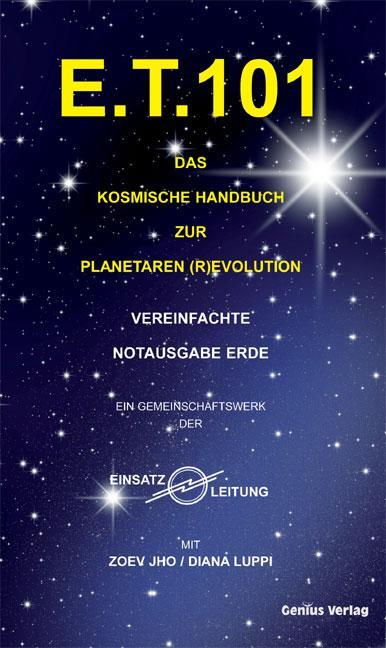 Produktbild E.T. 101 (Deutsch, Diana (Zoev Jho) Luppi, Dagmar Neubronner, Diana Luppi, 2010)