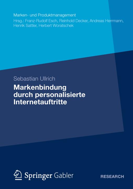 Produktbild Markenbindung durch personalisierte Internetauftritte (Deutsch, Sebastian Ullrich, 2012)