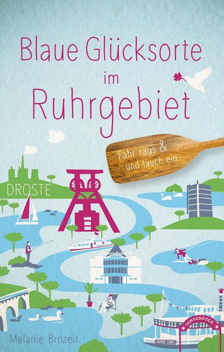 Immagine prodotto Blaue Glücksorte im Ruhrgebiet (Tedesco, Melanie Brozeit, 2020)