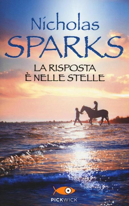 Produktbild La risposta è nelle stelle (Italienisch, Nicholas Sparks, A. Petrelli, 2018)