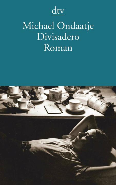 Produktbild Divisadero (Deutsch, Michael Ondaatje, 2009)