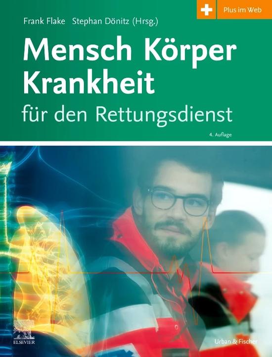 Produktbild Mensch Körper Krankheit für den Rettungsdienst (Deutsch, Frank Flake, Stephan Dönitz, 2022)