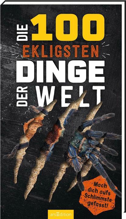 Image du produit Die 100 ekligsten Dinge der Welt (Allemand, Anna Claybourne, 2024)