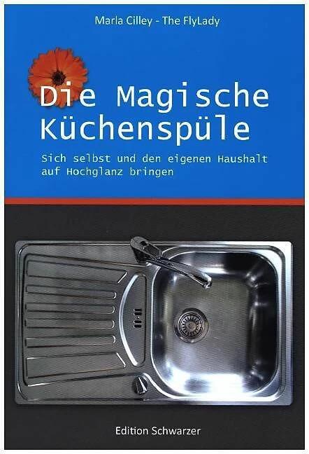 Actual product image The magic kitchen sink (German, Marla Cilley, Gudrun Black, Anneke Rüdebusch, 2014)