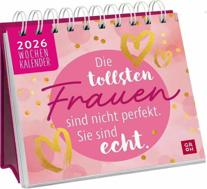 Actual product image Mini-Wochenkalender 2026: Die tollsten Frauen sind nicht perfekt, sie sind echt (Hardcover, German)