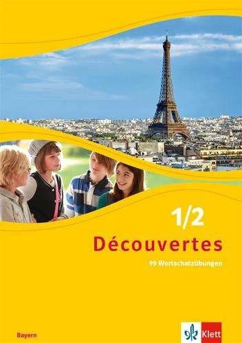 Immagine prodotto Découvertes 1/2. 99 Wortschatzübungen für Klasse 6 und 7. Découvertes. Ausgabe für Bayern ab 2017 (Tedesco, Francese, Casa editrice Ernst Klett, 2019)