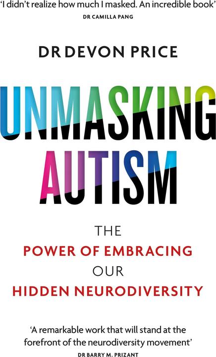 Actual product image Unmasking Autism (English, Devon Price, 2022)