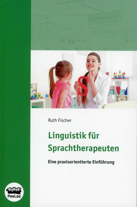 Produktbild Linguistik für Sprachtherapeuten (Deutsch, Ruth Fischer, 2009)