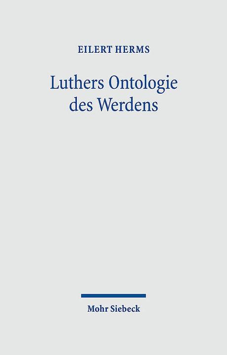 Actual product image Luthers Ontologie des Werdens (German, Eilert Herms, 2023)