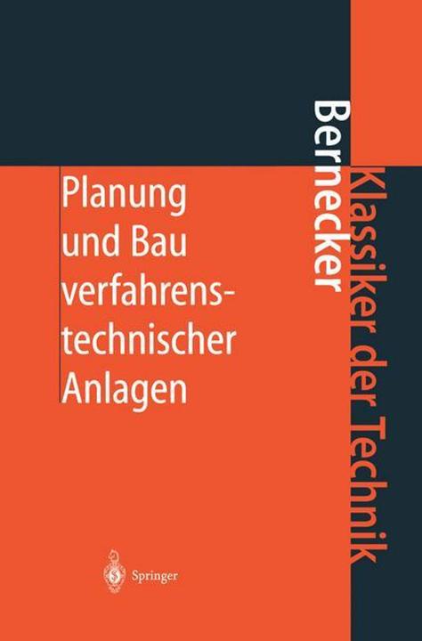 Produktbild Planung und Bau verfahrenstechnischer Anlagen (Deutsch, Gerhard Bernecker, 2012)