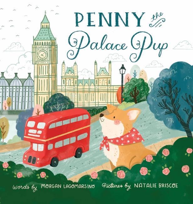Actual product image Chronicle Books Penny the Palace Pup (English, Morgan Lagomarsino, 2021)
