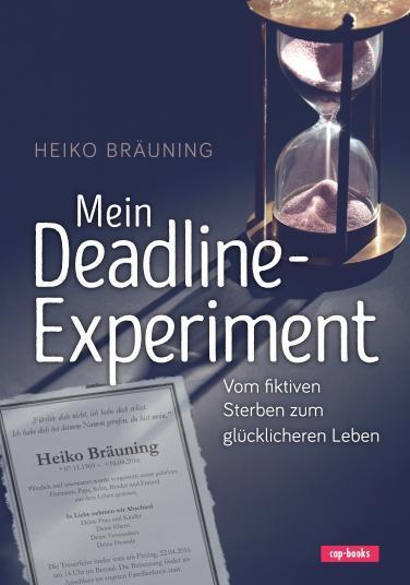 Produktbild Mein Deadline-Experiment (Deutsch, Bräuning, Heiko, 2025)