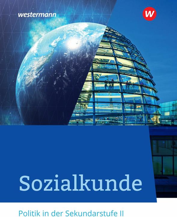 Actual product image Sozialkunde SII RP 2020 SB (German, Michael Sauer, Torsten Schreier, Eckard Short, Sybilla Hoffmann, Stefan Müller-Dittloff, Stephan Kurz-Gieseler, Georg Mohr, Stephanie Will, Thomas Mainberger, Oliver Siepmann, Luzia Bersch, Marlie Metzler, 2020)