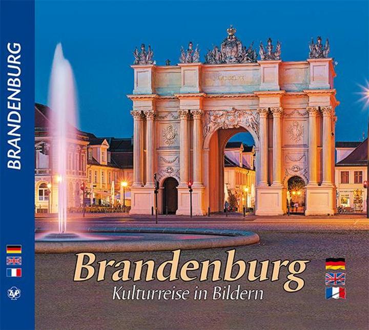 Actual product image BRANDENBURG - A cultural journey in pictures (English, French, German, Horst Ziethen, France Varry, Gwendolen Freundel, 2015)