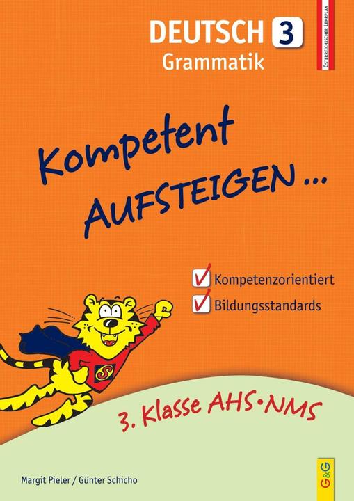 Actual product image Kompetent Aufsteigen Deutsch 3. Klasse. Grammatik (German, Margit Pieler, Guenter Schicho, 2015)