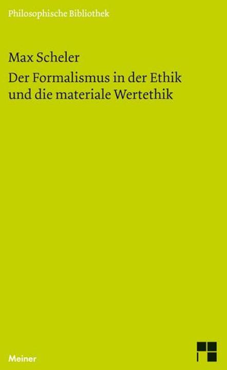 Actual product image Der Formalismus in der Ethik und die materiale Wertethik (German, Max Scheler, Christian Bermes, 2014)