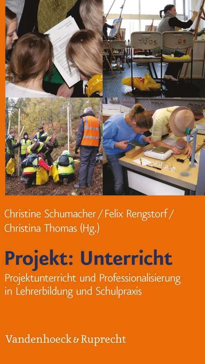 Actual product image Projekt: Unterricht (German, Thomas Hill, Ulrike Weyland, Christina Thomas, Christine Schumacher, Felix Rengstorf, Wolfgang Steiner, Sebastian Boller, Wolfgang Emer, Sabine Schweder, Lisa Rosa, 2013)