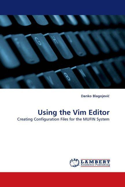 Produktbild Using the Vim Editor (Deutsch, Danko Blagojevic, 2010)