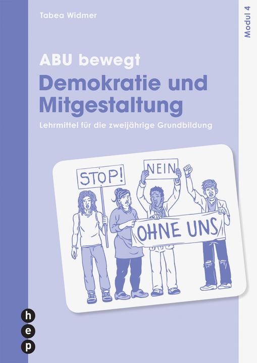 Produktbild ABU bewegt - Demokratie und Mitgestaltung | Modul 4 (Deutsch, Tabea Widmer, 2019)