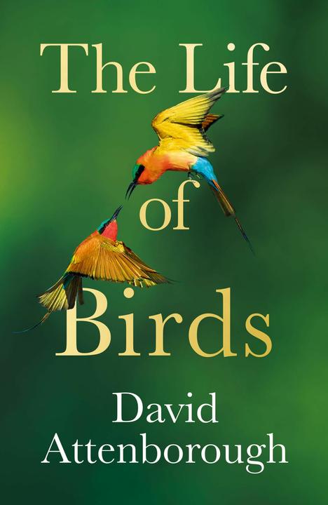 Actual product image The Life of Birds (English, David Attenborough, 2023)