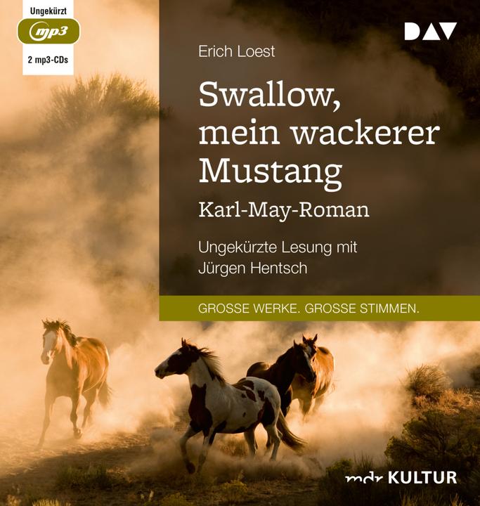 Produktbild Swallow, mein wackerer Mustang. Karl-May-Roman (Erich Loest, Jürgen Hentsch, Klaus Zippel, Deutsch)