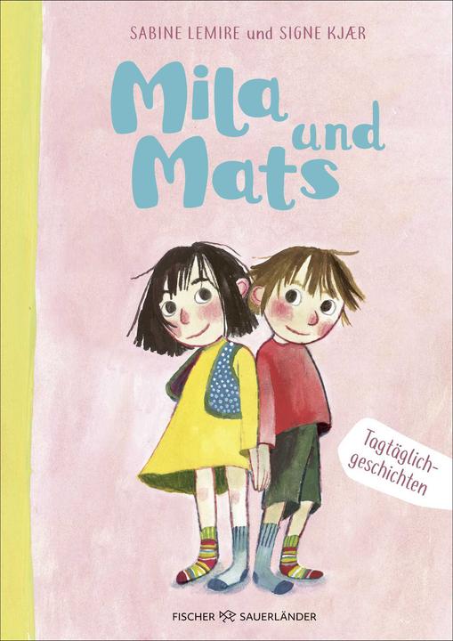 Actual product image Mila und Mats (German, Sabine Lemire, Friederike Buchinger, Signe Kjaer, 2025)