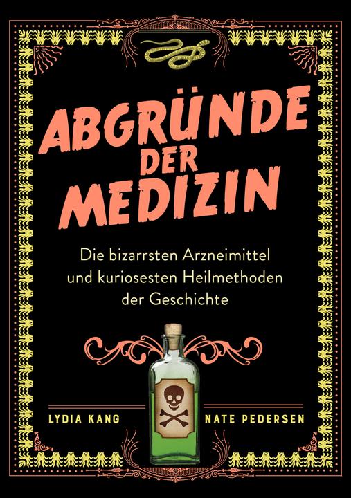 Immagine prodotto Abgründe der Medizin (Tedesco, Lydia Kang, Nate Pedersen, 2019)