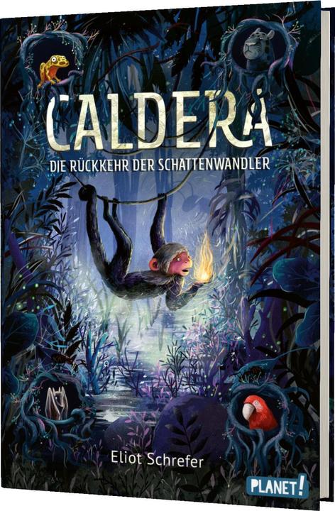 Actual product image Caldera 2: Die Rückkehr der Schattenwandler (German, Eliot Schrefer, 2019)
