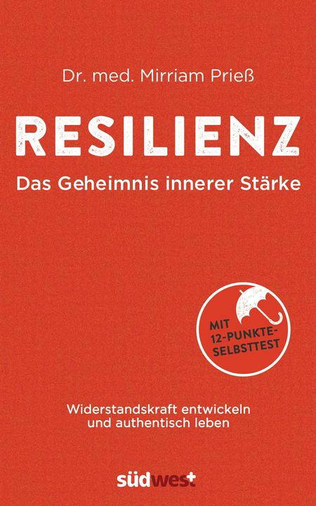 Immagine prodotto Resilienz: Das Geheimnis innerer Stärke (Tedesco, Mirriam Prieß, 2015)