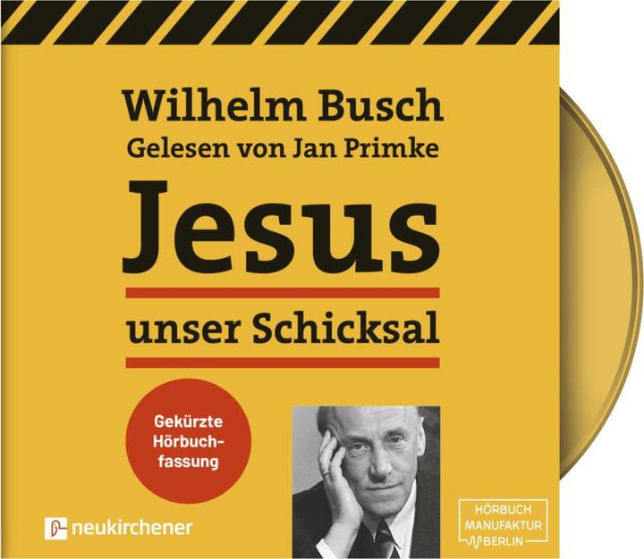 Produktbild Jesus unser Schicksal, 1 Audio-CD, MP3 (Wilhelm Busch, Deutsch)