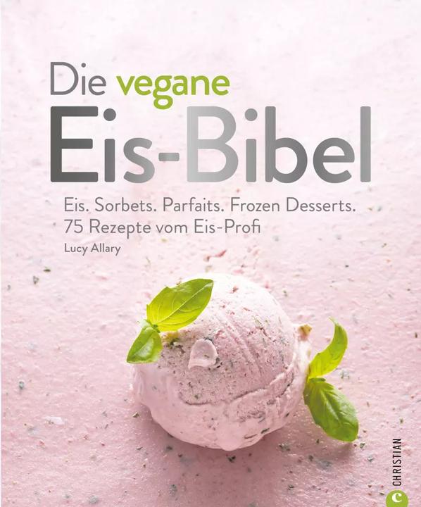 Image du produit Die vegane Eis-Bibel (Allemand, Lucy Allary, 2023)