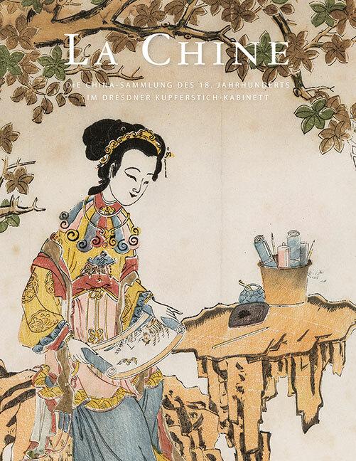 Actual product image La Chine (German, Petra Kuhlmann-Hodick, Cordula Bischoff, Dresden State Art Collections, 2021)
