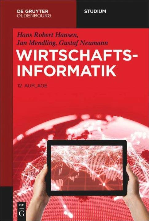 Immagine prodotto Wirtschaftsinformatik (Tedesco, Jan Mendling, Gustaf Neumann, Hans Robert Hansen, 2019)