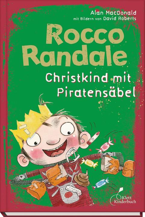 Produktbild Rocco Randale 06 - Christkind mit Piratensäbel (Deutsch, David Roberts, Alan MacDonald, Monika Osberghaus, 2021)