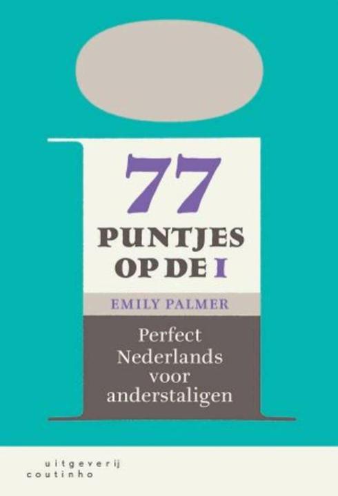Produktbild 77 puntjes op de i (B1-C1+) (Niederländisch, Deutsch, Ernst Klett Sprachen, 2019)