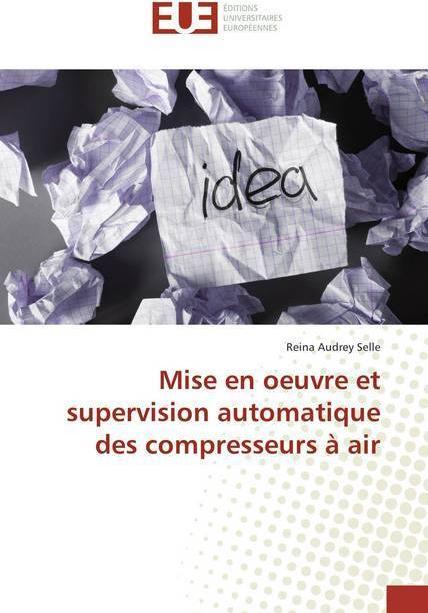 Actual product image Mise en oeuvre et supervision automatique des compresseurs à air (Reina Audrey Selle, 2018)