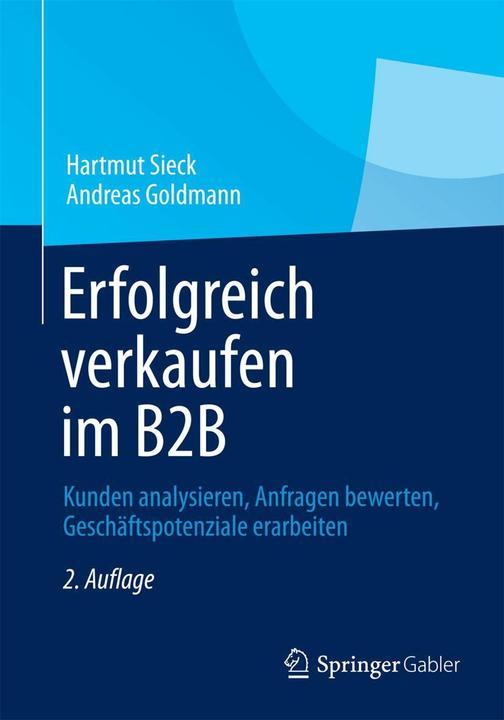 Image du produit Erfolgreich verkaufen im B2B (Allemand, Hartmut Sieck, Andreas Goldmann, 2014)