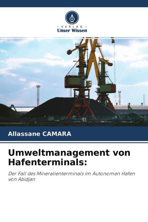Produktbild Umweltmanagement von Hafenterminals: (Allassane Camara, 2021)