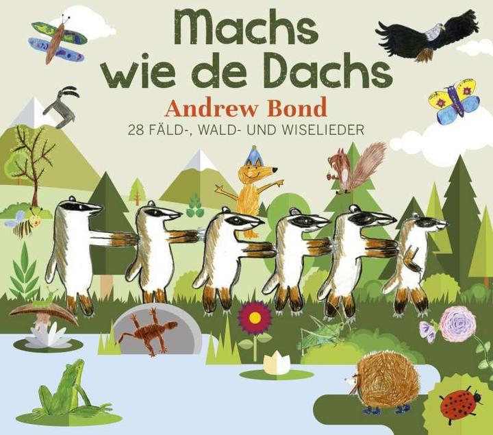Machs Wie De Dachs (Andrew Bond, Schweizerdeutsch)