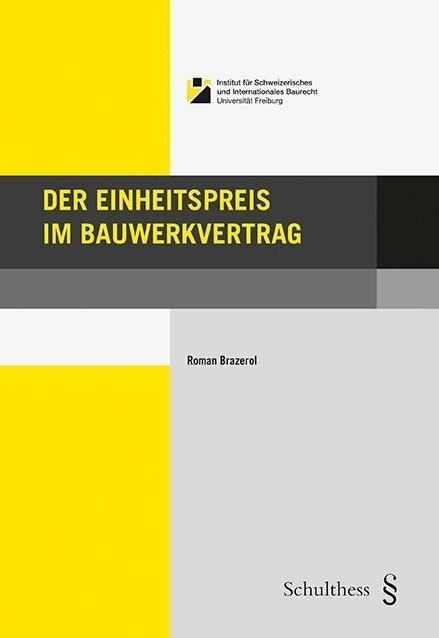 Actual product image Der Einheitspreis im Bauwerkvertrag (German, Roman Brazerol, 2019)