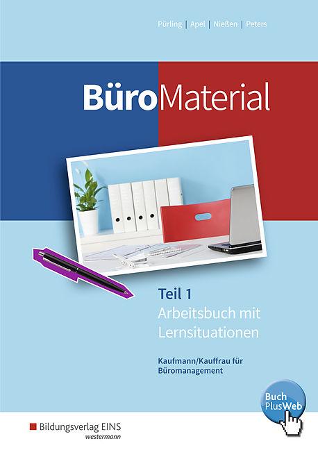 Produktbild BüroMaterial 1. Arbeitsbuch mit Lernsituationen (Deutsch, Markus Peters, Stefan Lorscheid)