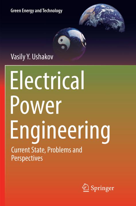 Electrical Power Engineering (Englisch, Vasily Y. Ushakov, 2018)