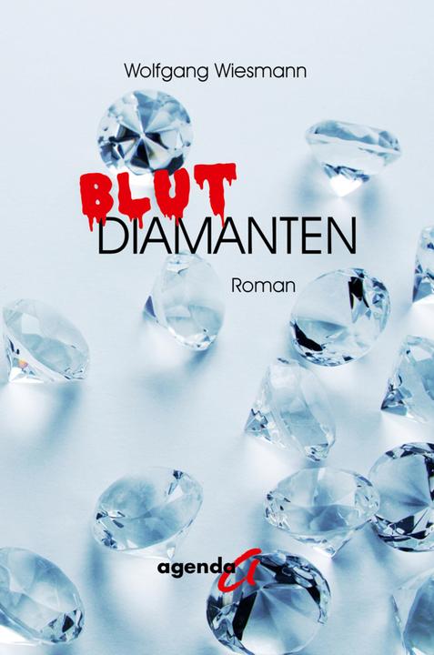 Produktbild Wiesmann:Blutdiamanten (Wolfgang Wiesmann, 2020)