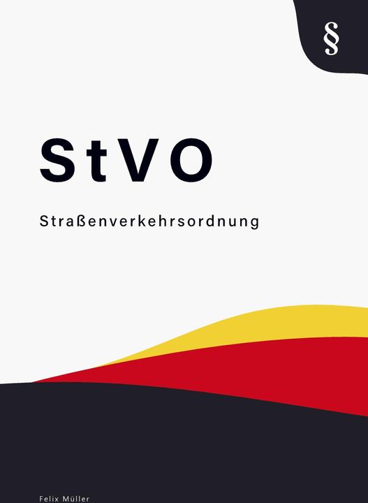 Actual product image Felix Müller:Strassenverkehrsordnung (German, Felix Müller, 2024)
