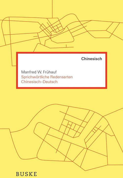 Actual product image Proverbial Sayings Chinese-German (Chinese, Manfred W. Frühauf, 2020)