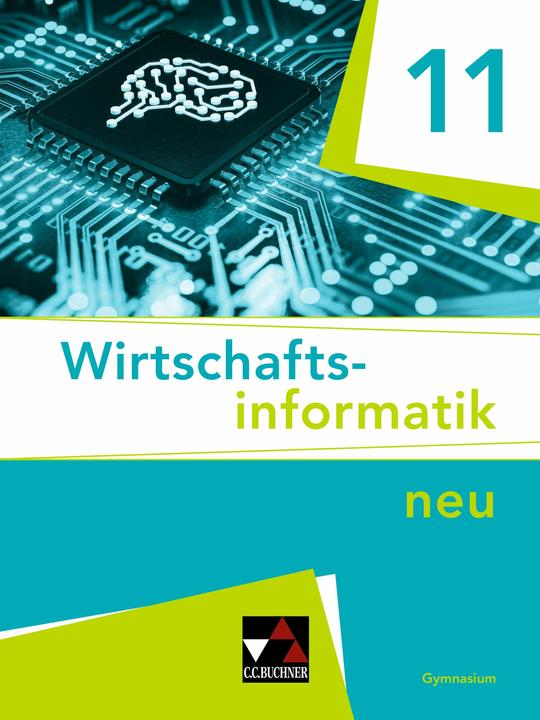 Image du produit Wirtschaftsinformatik 11 (Allemand, Stefanua, Marco/Pohle, Ciolek, Burkart/Hegmann, 2024)